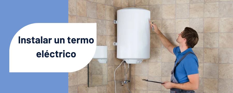 blog de instalar un termo eléctrico